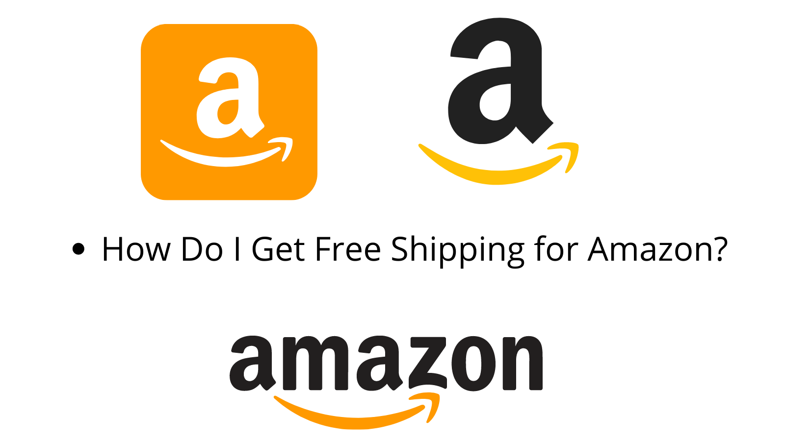 How Do I Get Free Shipping for Amazon?